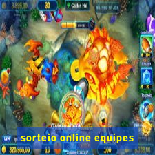 sorteio online equipes